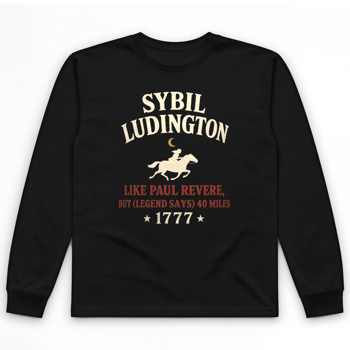 Sybil Ludington Long Sleeve T-Shirt