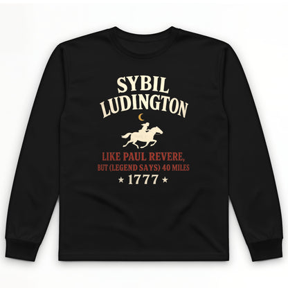 Sybil Ludington Long Sleeve T-Shirt