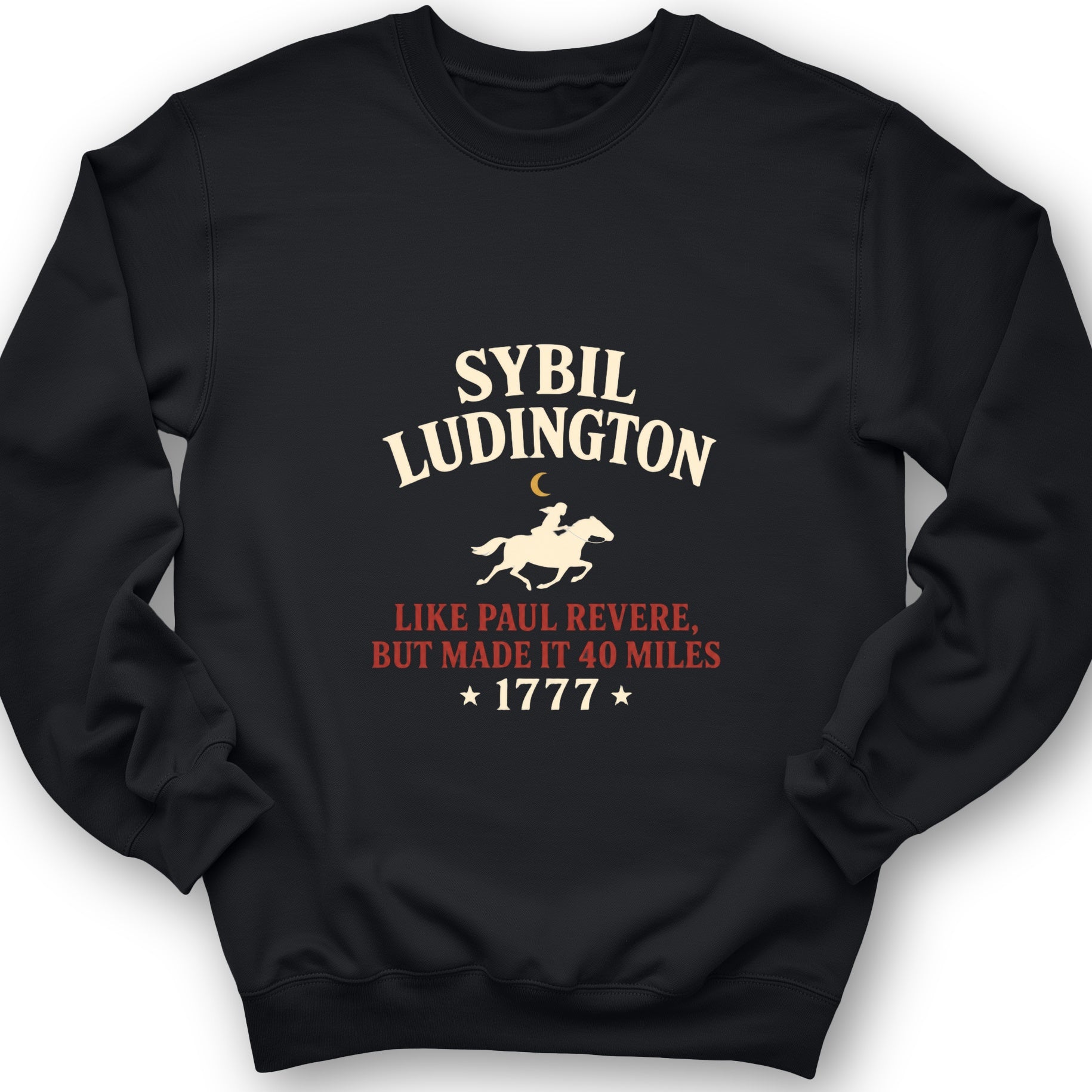 Sybil Ludington Sweatshirt