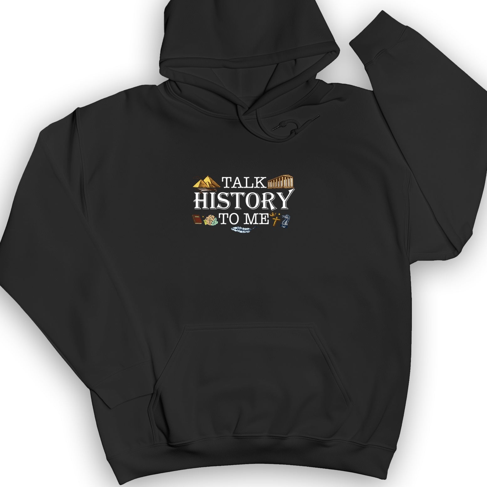 Talk History To Me Hoodie