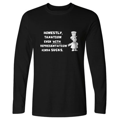 Taxation With Representation Long Sleeve T-Shirt