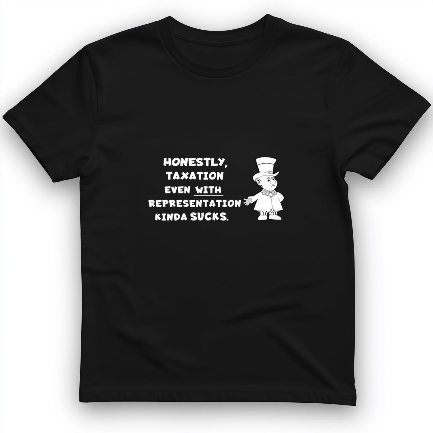 Taxation With Representation T-Shirt