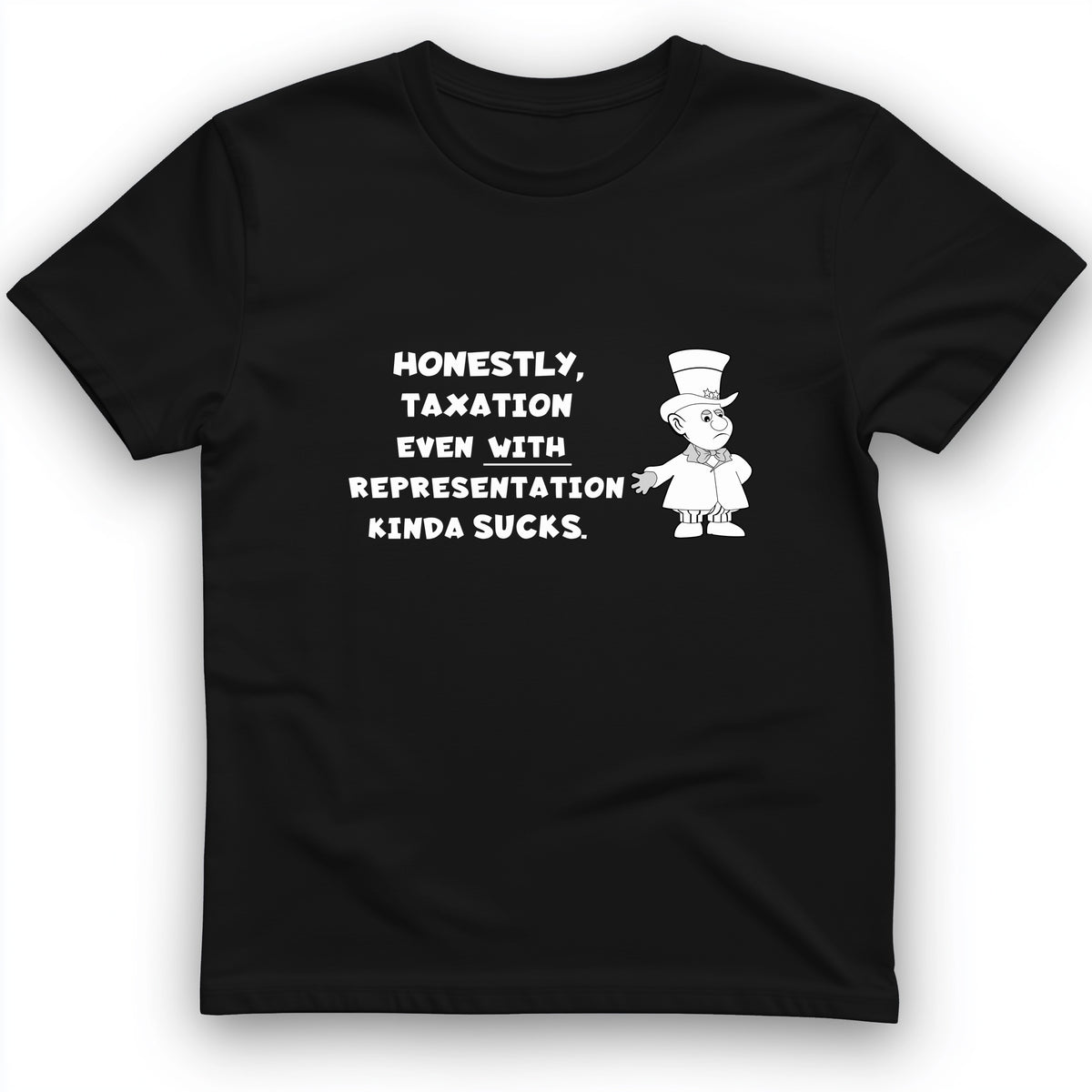 Taxation With Representation T-Shirt