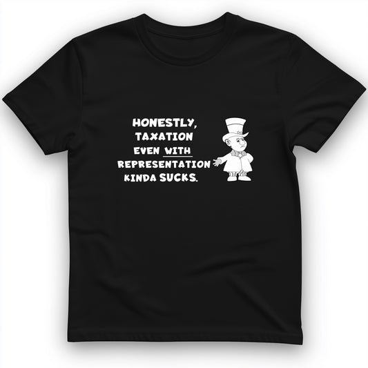Taxation With Representation T-Shirt