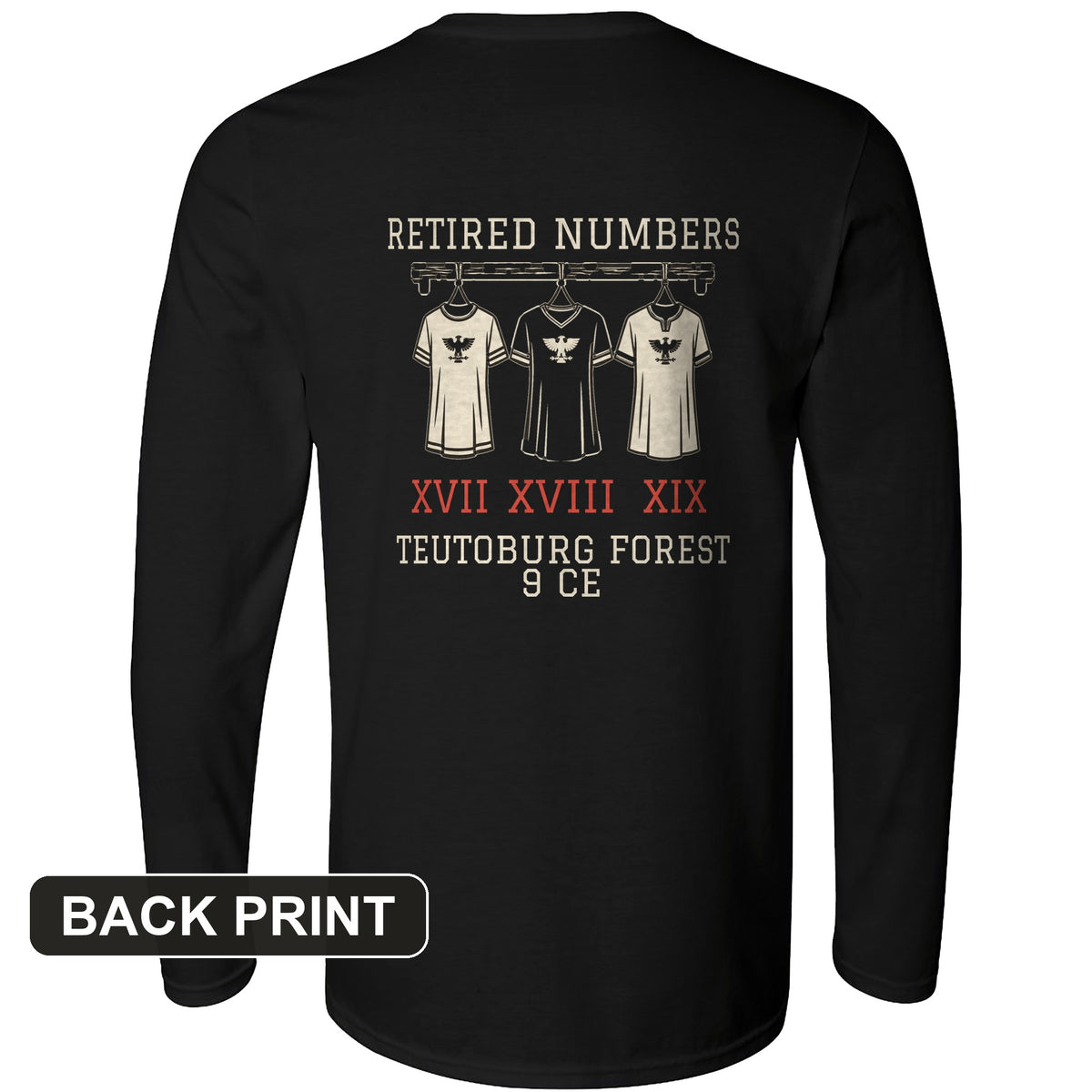 Teutoburg Retired Numbers Back Print Long Sleeve T-Shirt