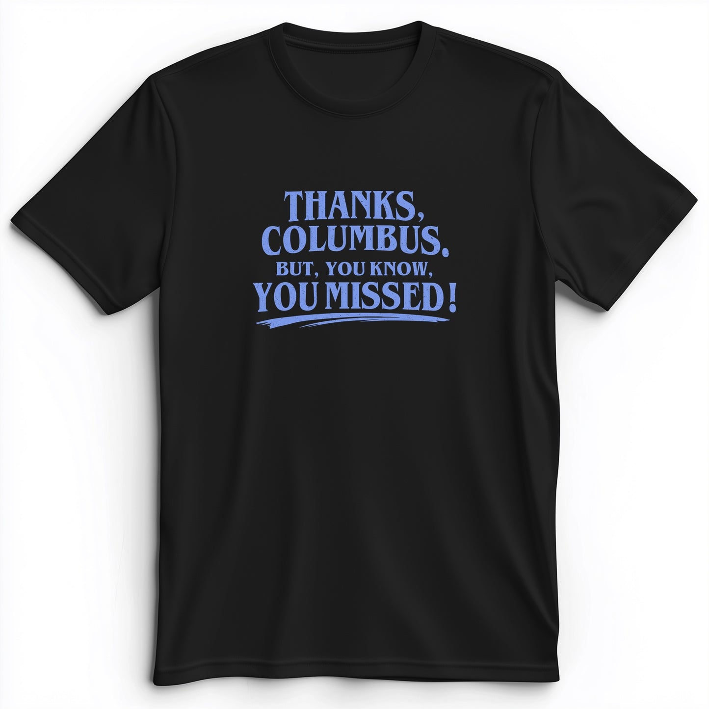 Thanks Columbus Premium Tee