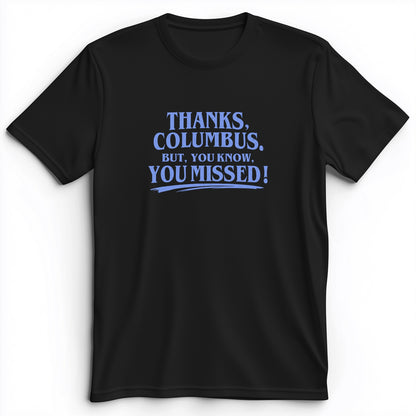 Thanks Columbus Premium Tee