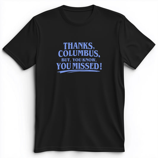 Thanks Columbus Premium Tee