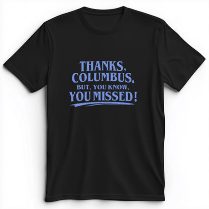 Thanks Columbus Premium Tee