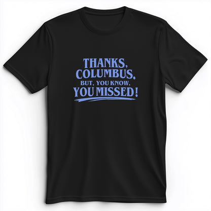 Thanks Columbus Premium Tee