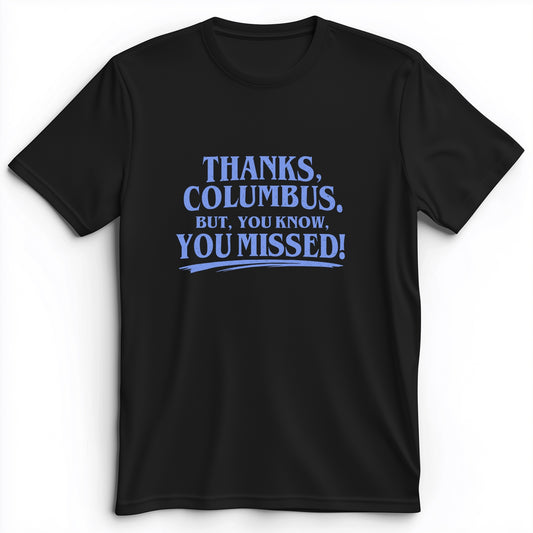 Thanks Columbus Premium Tee