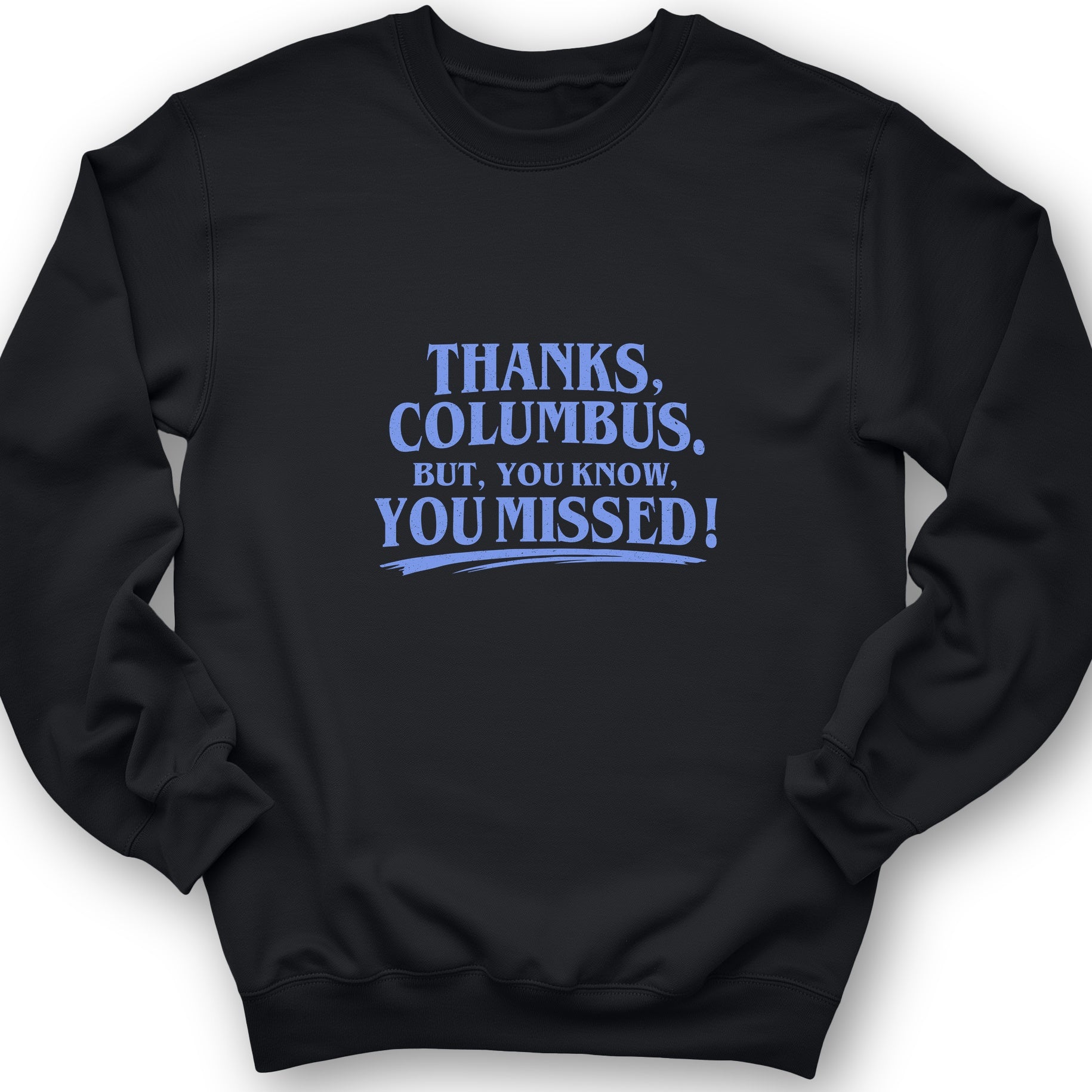 Thanks Columbus Crewneck