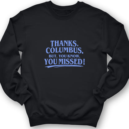 Thanks Columbus Crewneck