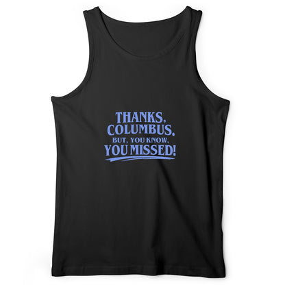 Thanks Columbus Tank Top