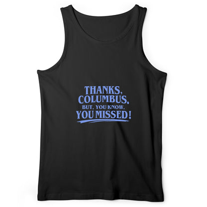 Thanks Columbus Tank Top