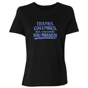 Thanks Columbus Women's T-Shirt