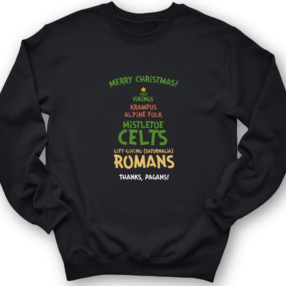 Thanks Pagans Crewneck