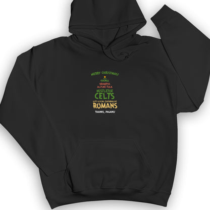 Thanks Pagans Hoodie