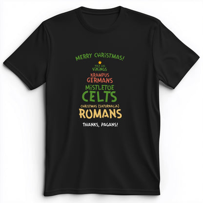 Thanks Pagans Premium Tee