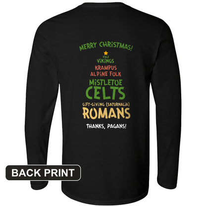 Thanks Pagans Back Print Long Sleeve T-Shirt