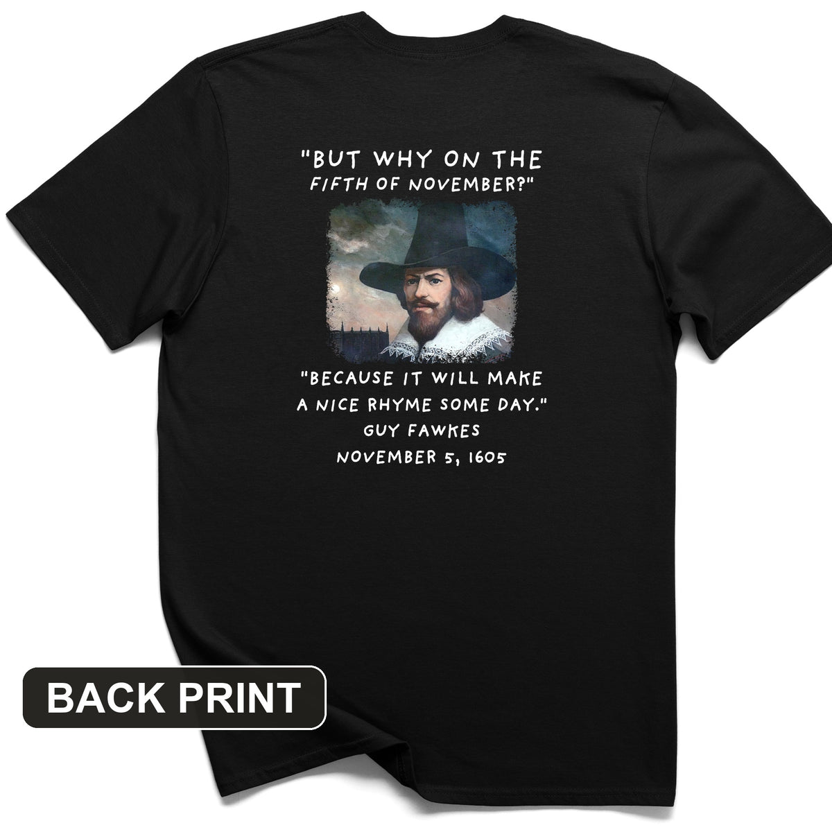 The 5th Of November Back Print T-Shirt