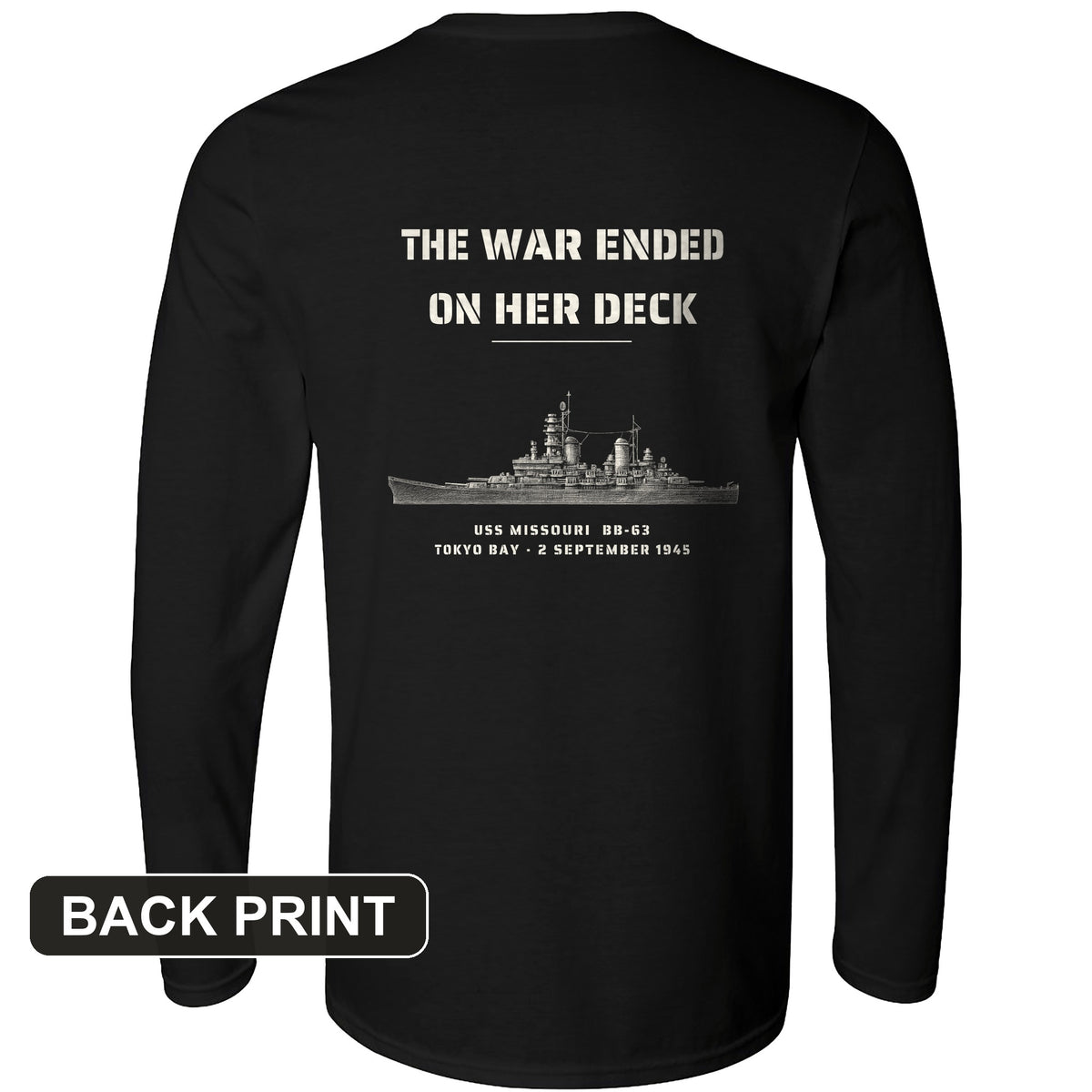 The War Ended On Her Deck Back Print Long Sleeve T-Shirt