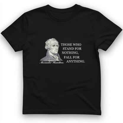 Those Who Stand For T-Shirt