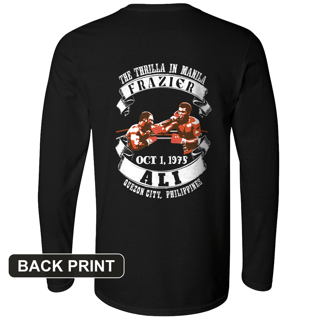Thrilla In Manila Back Print Long Sleeve T-Shirt