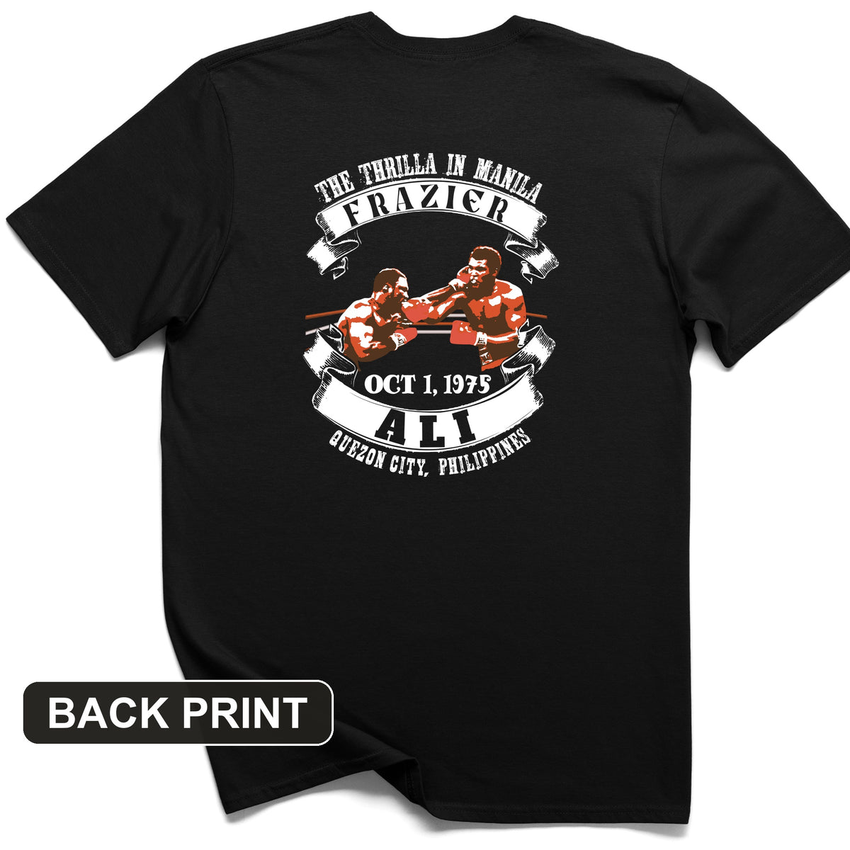 Thrilla In Manila Back Print T-Shirt