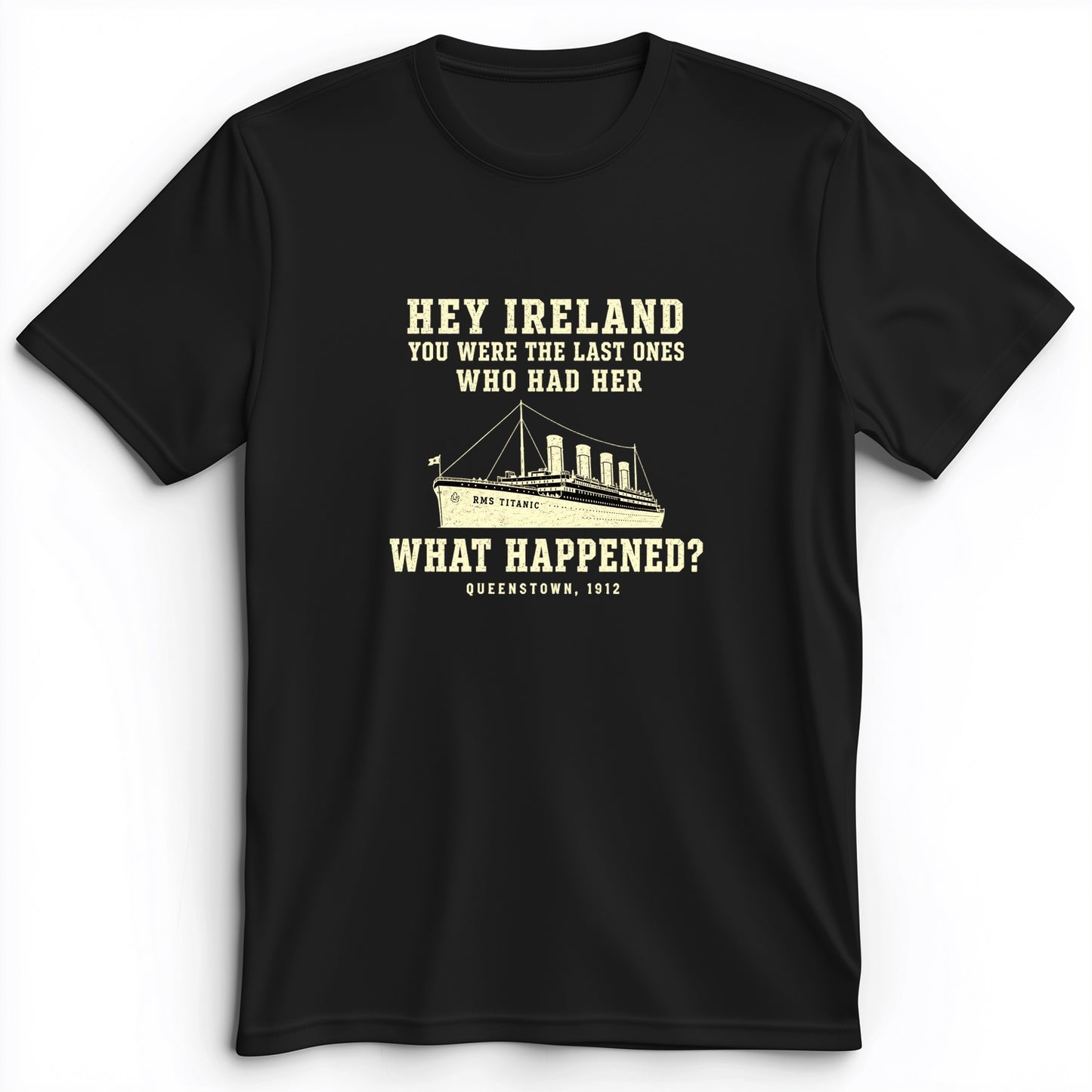Titanic What Happened Queenstown 1912 Premium Tee