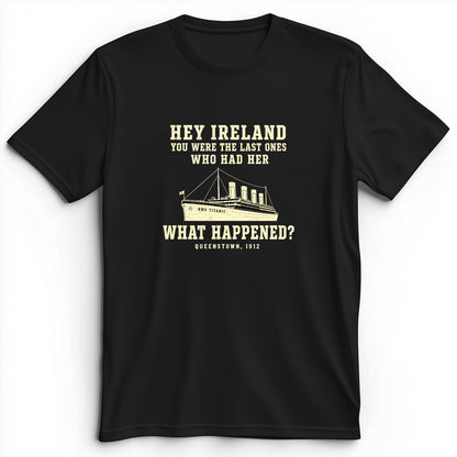 Titanic What Happened Queenstown 1912 Premium Tee