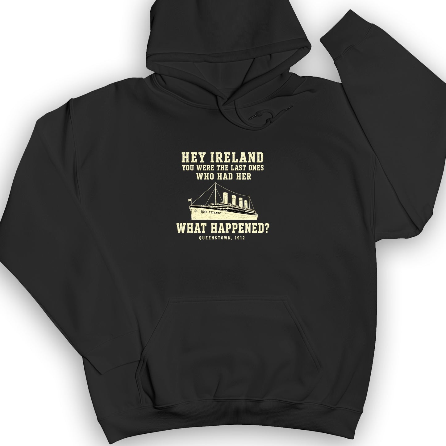 Titanic What Happened Queenstown 1912 Hoodie