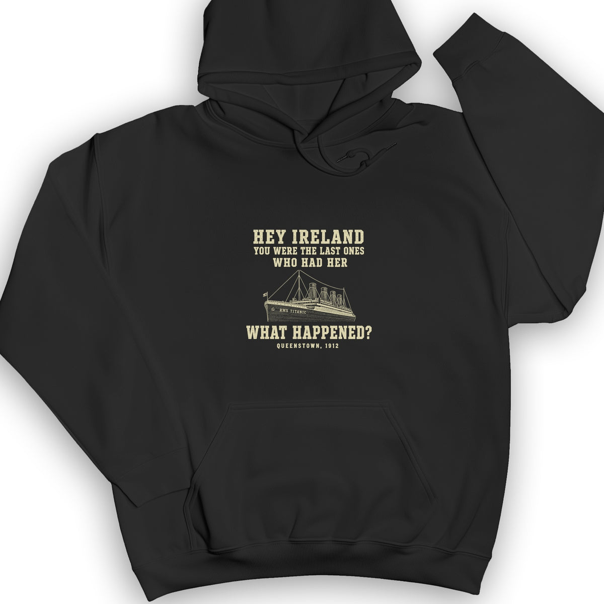 Titanic "What Happened" Queenstown 1912 Hoodie