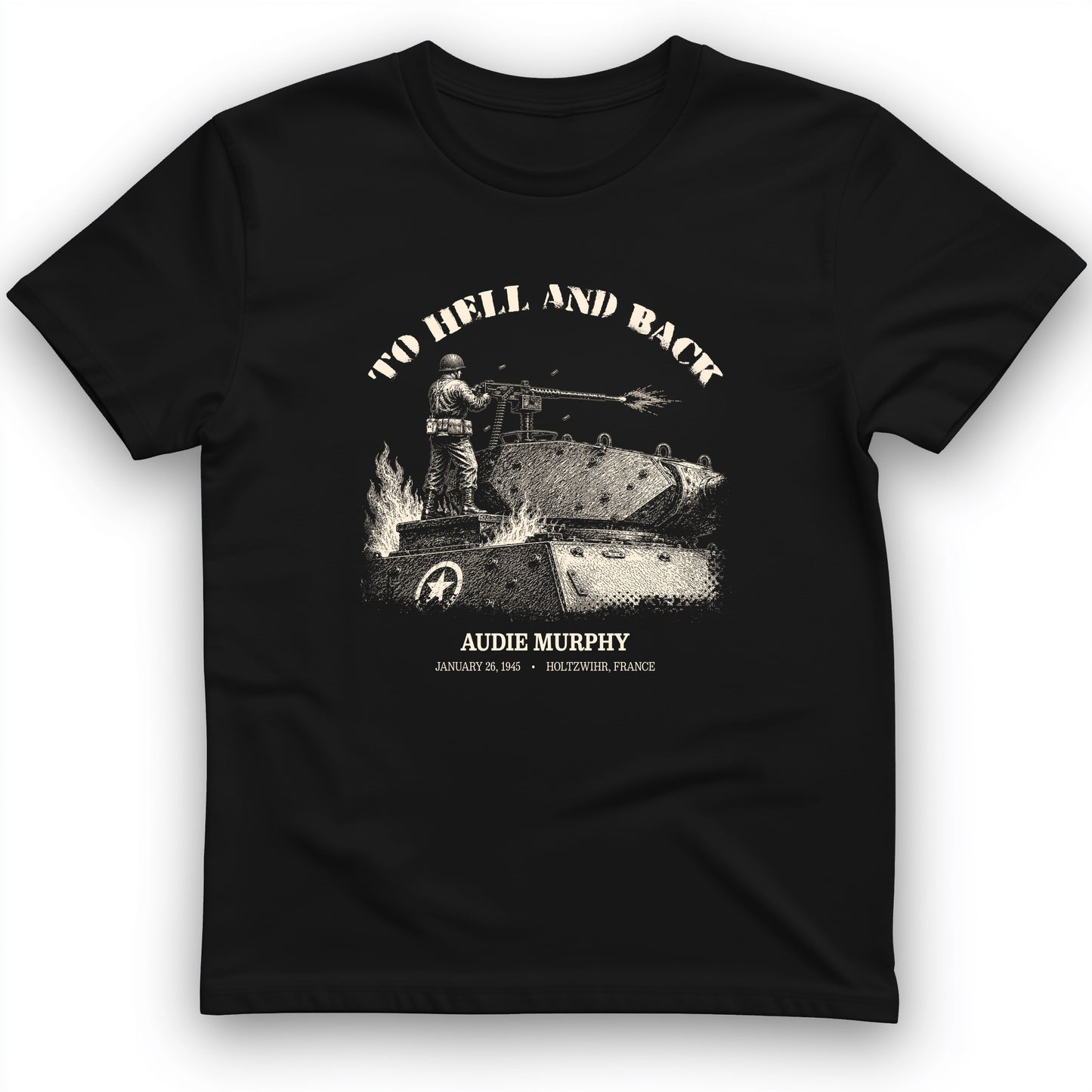 To Hell And Back - Audie Murphy T-Shirt