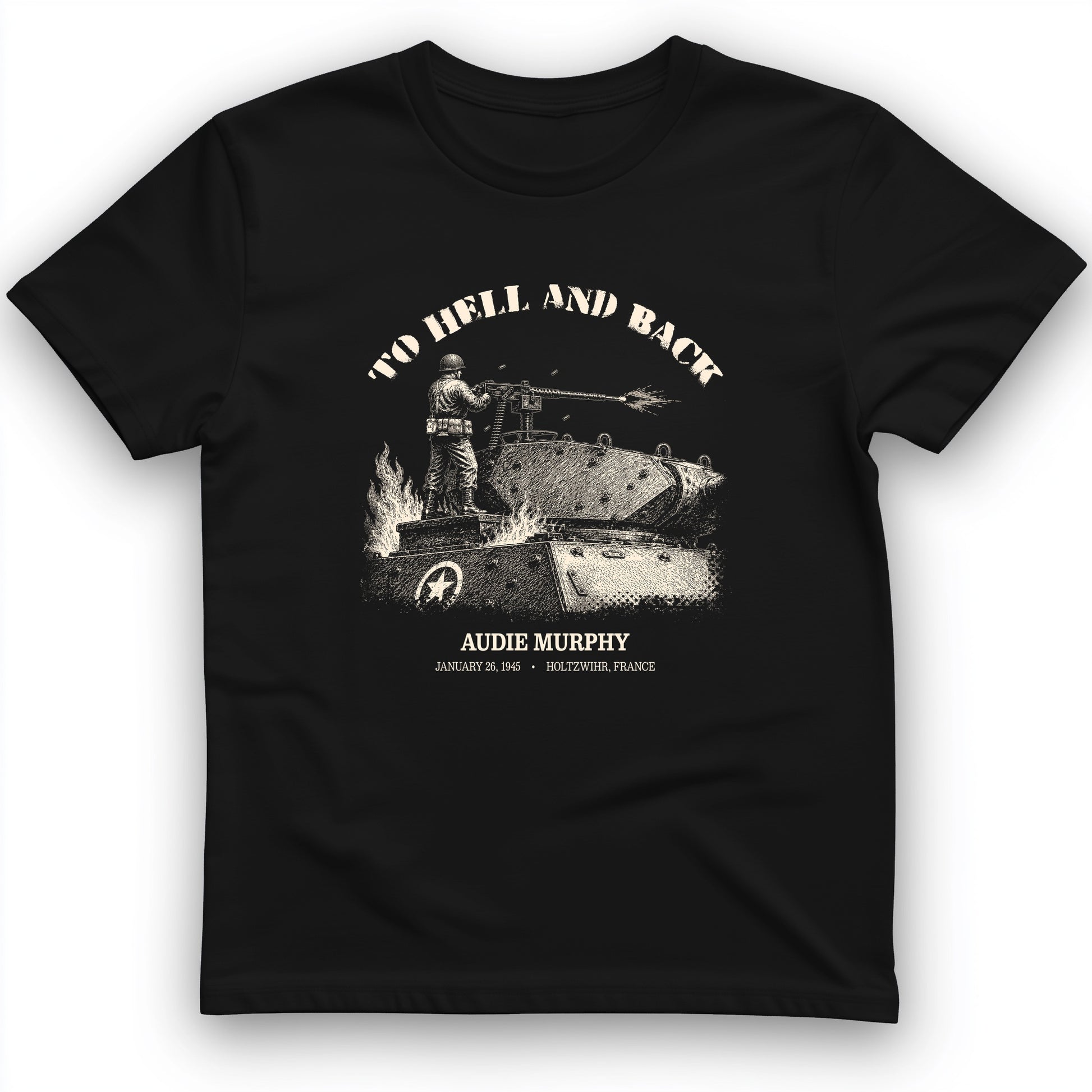 To Hell And Back - Audie Murphy T-Shirt
