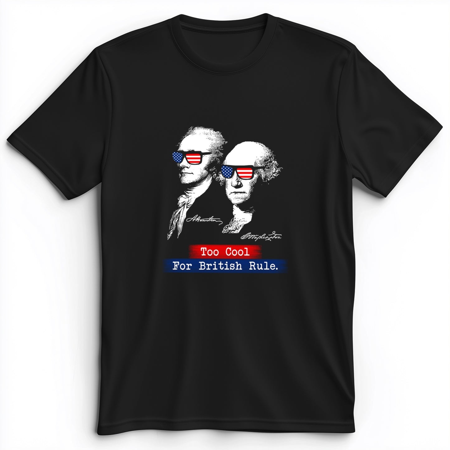 Too Cool For British Rule Premium Tee