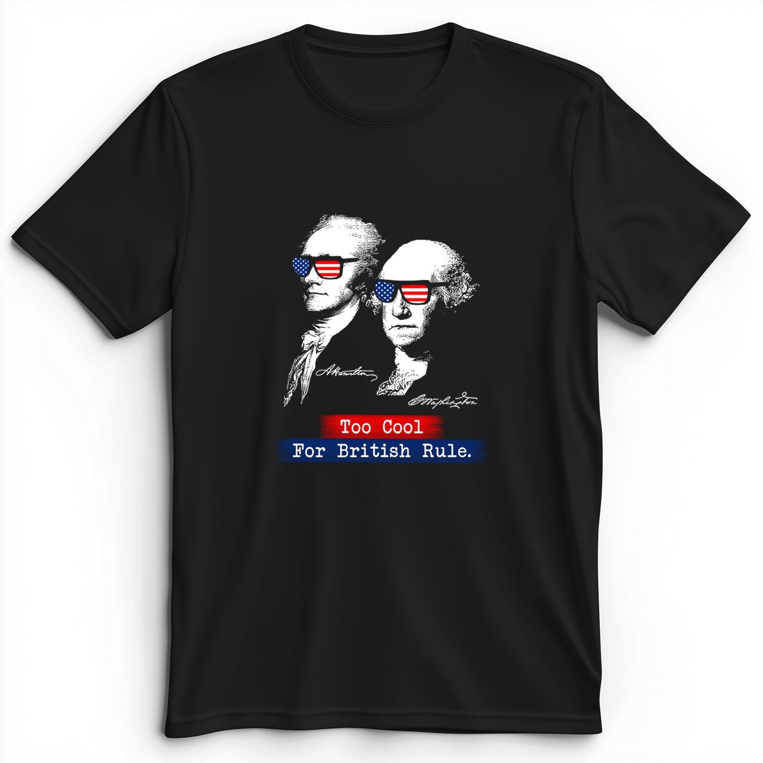 Too Cool For British Rule Premium Tee
