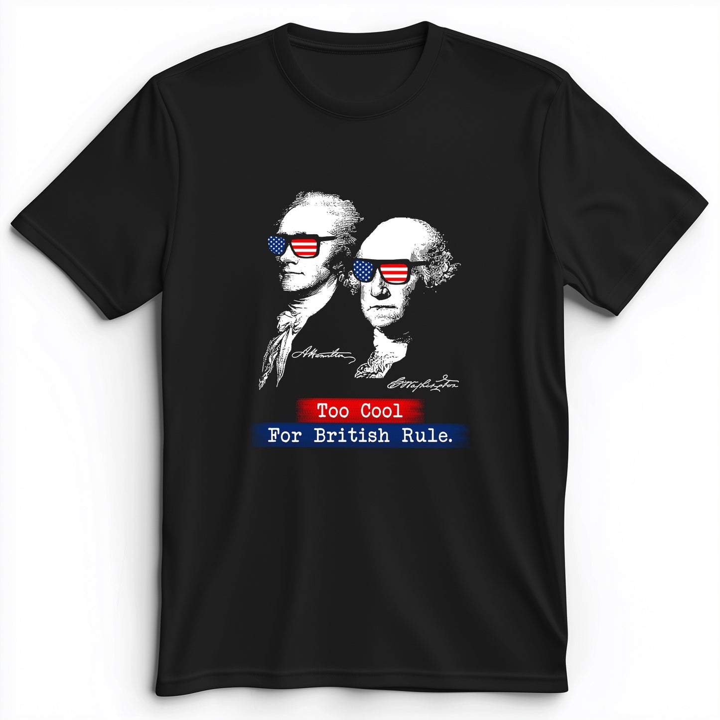 Too Cool For British Rule Premium Tee