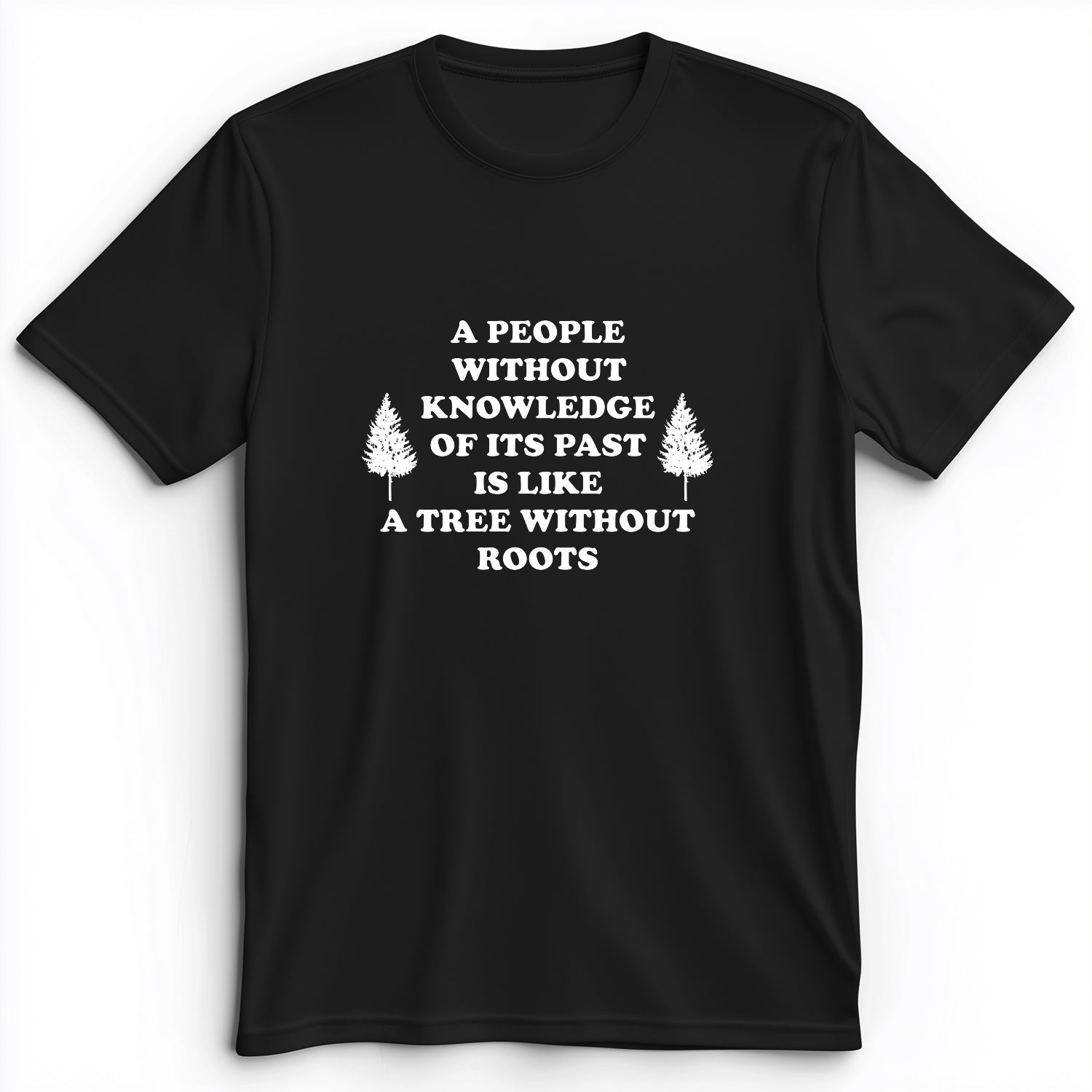 Tree Without Roots Premium Tee