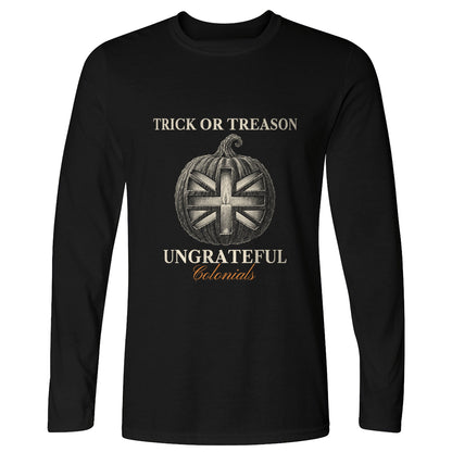 Trick Or Treason Long Sleeve T-Shirt