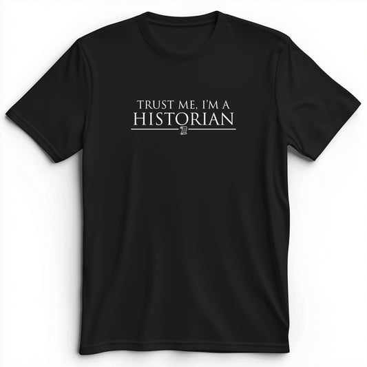 Trust Me Premium Tee
