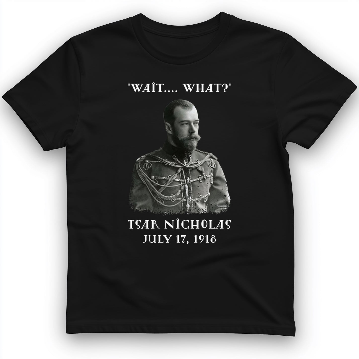 Tsar Nicholas II T-Shirt
