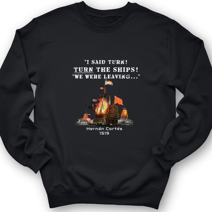 Turn The Ships Crewneck
