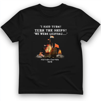 Turn The Ships On T-Shirt