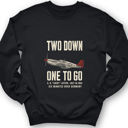 Two Down One To Go Sweatshirt