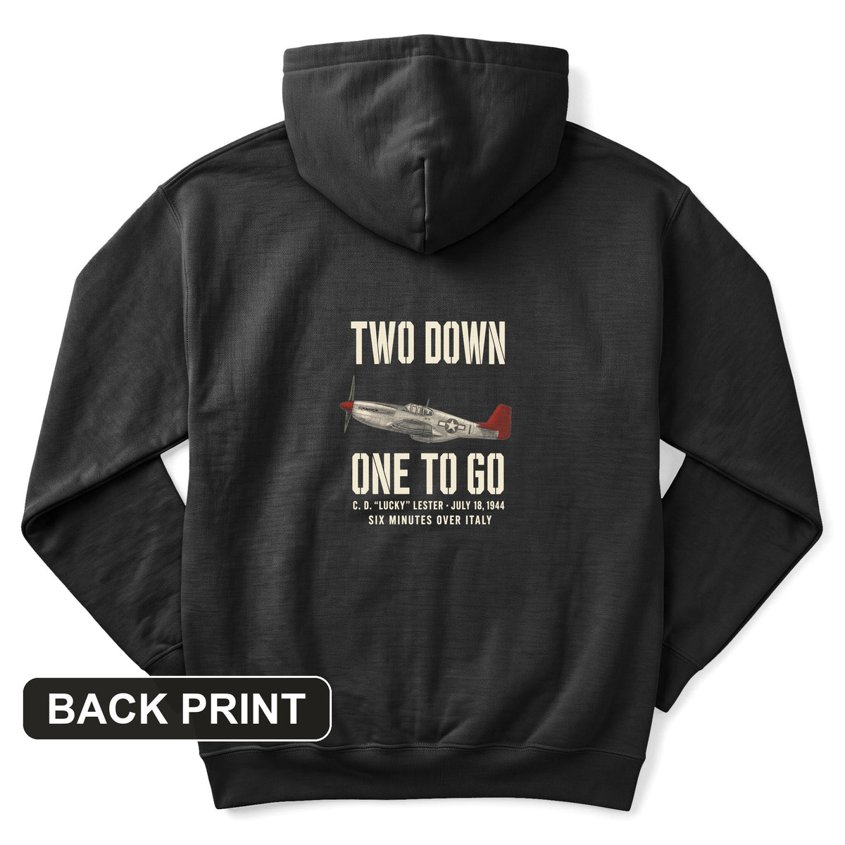 Two Down One To Go Back Print Hoodie