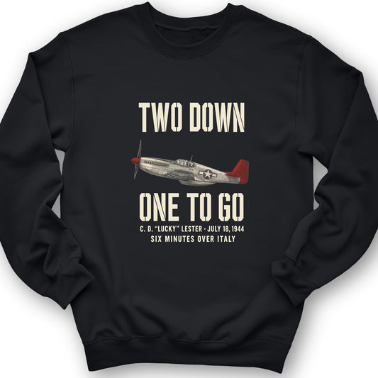 Two Down One To Go Crewneck