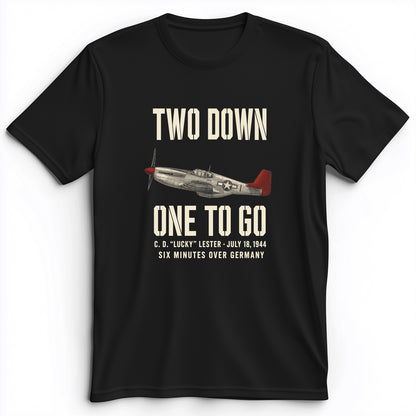 Two Down One To Go Premium Tee