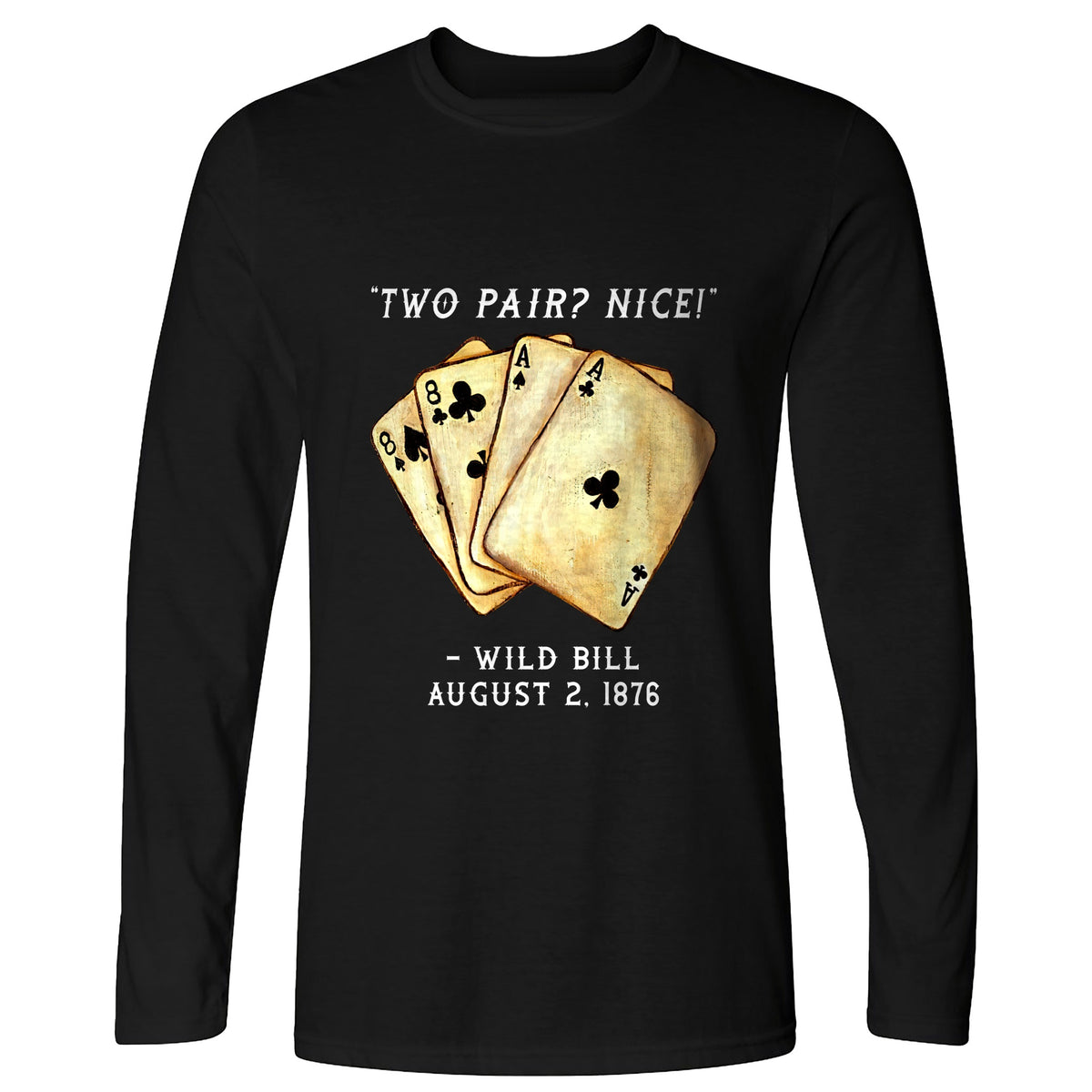 Two Pair Long Sleeve T-Shirt