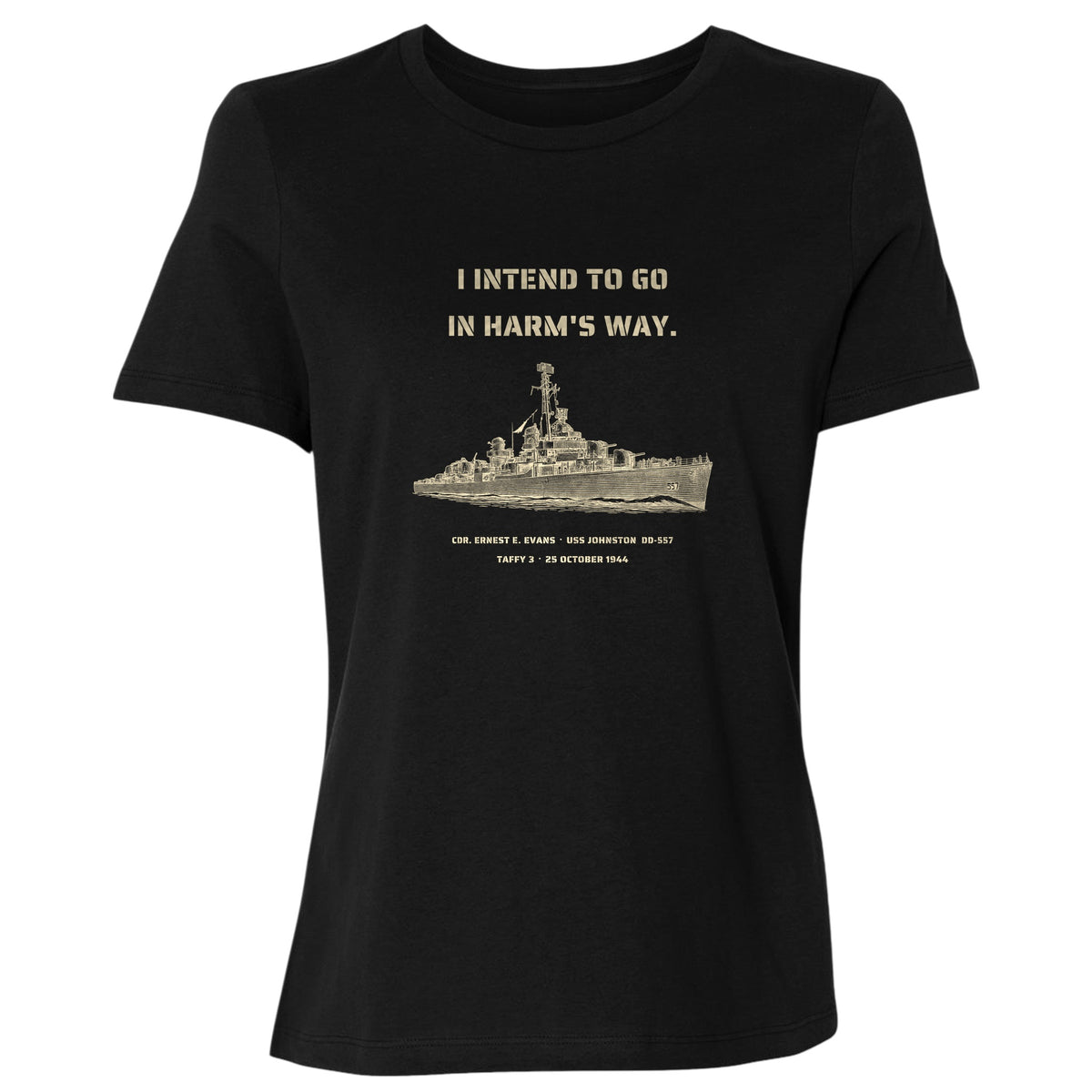 USS Johnston In Harms Way Women's T-Shirt